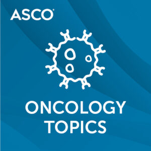 ASCO Oncology Topics
